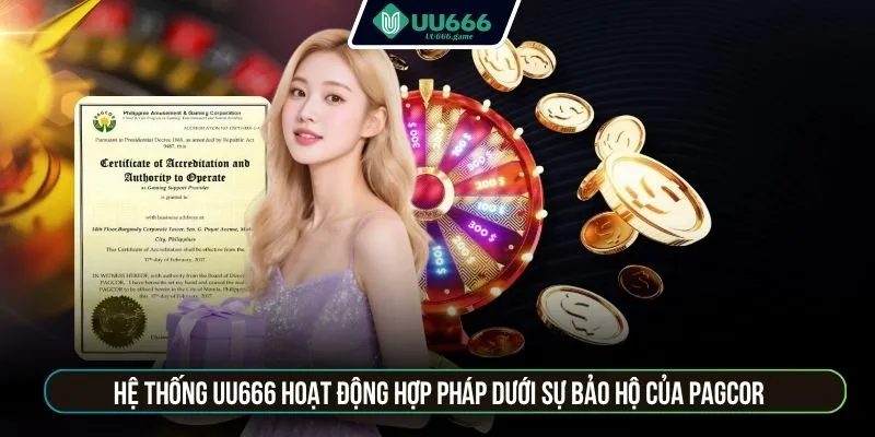 Hệ thống UU666 hoạt động hợp pháp dưới sự bảo hộ của PAGCOR